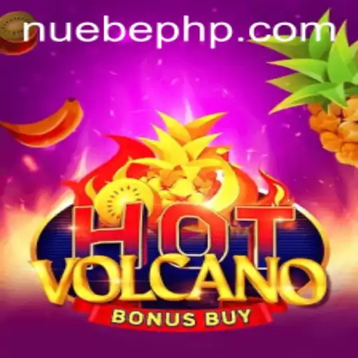 Exploring HotVolcanoBonusBuy: A Thrilling Nuebe Gaming Experience