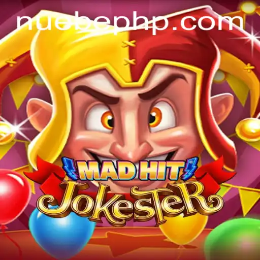 MadHitJokester: Exploring the Zany World of NUEBE