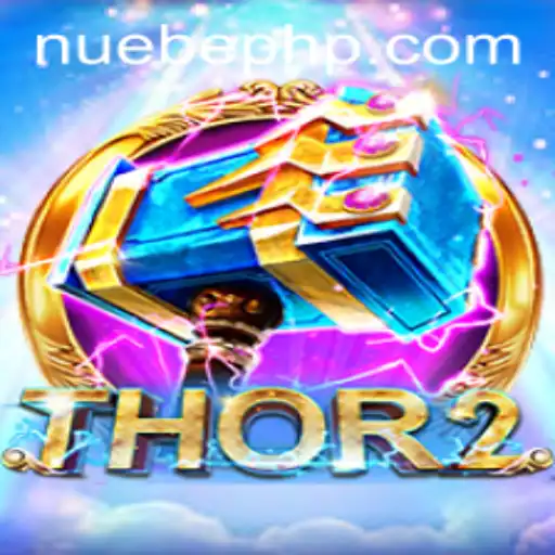 Thor2 and the NUEBE: Exploring the Realm of Gaming Legends
